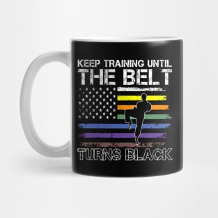 Keep Training Until Belt Turns Black Karate Taekwondo Quote Mug